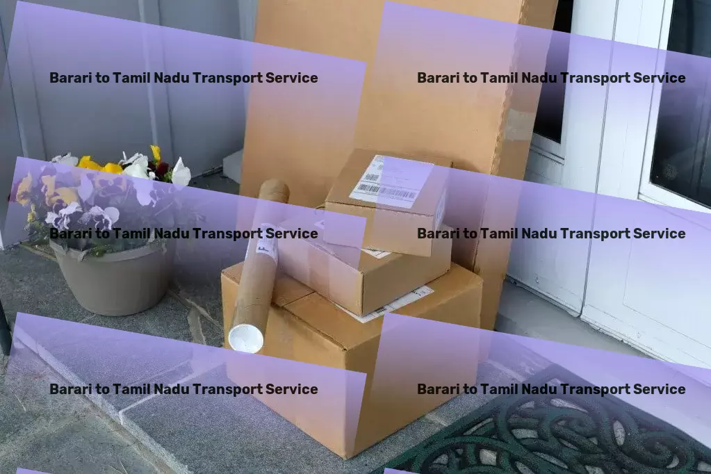 Barari to Tamil Nadu Part Load Transport Multi-city shipping solutions